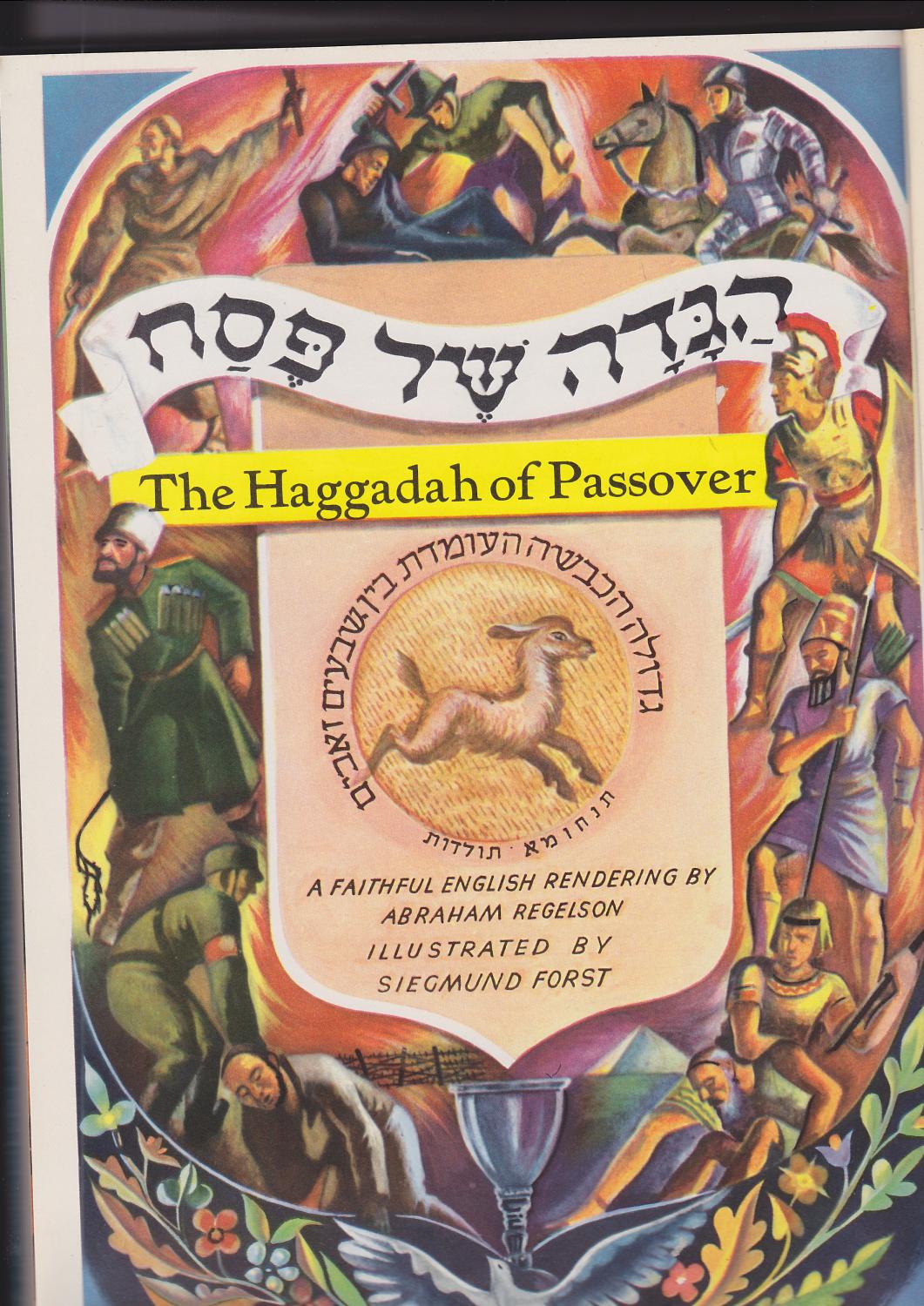 The Haggadah of Passover Hagada shel Pesach a faithful English ...