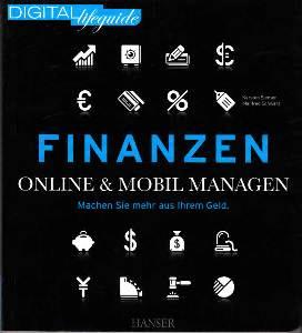 Finanzen - online & mobil managen. Machen Sie mehr aus Ihrem Geld. - Siemer, Karsten und Manfred Schwarz