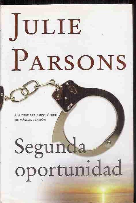 SEGUNDA OPORTUNIDAD - PARSONS, JULIE