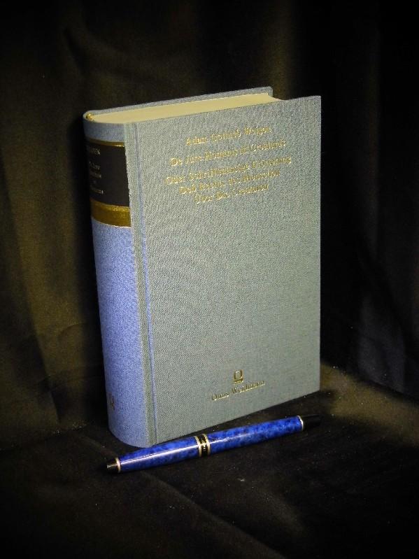 De Jure Hominis in Creaturas - Oder Schrifftmässige Erörterung Deß Rechts des Menschen Über Die Creaturen - aus der Reihe: Bewahrte Kultur - - Weigen, Adam Gottlieb -