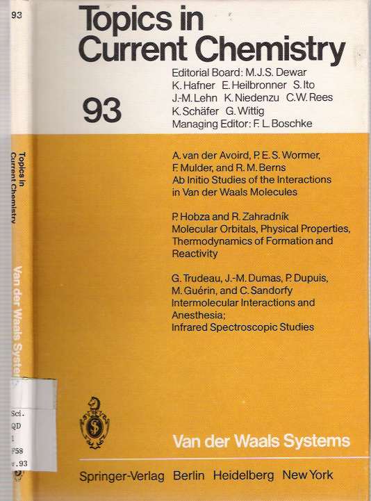 Van Der Waals Systems - Boschke, F. L (managing editor); Ad van der Avoird, Paul E S Wormer, Fred Mulder and R M Berns, Pavel Hobza and Rudolf Zahradnik, Ginette Trudeau, Paul Dupuis, Camille Sandorfy, Jean-Max Dumas and Maurice Guérin