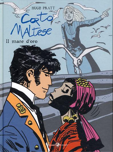 Corto Maltese: il mare d'oro - Pratt, Hugo