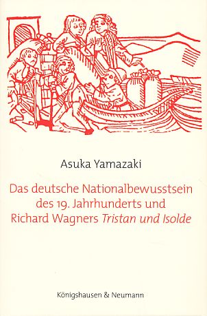 Das deutsche Nationalbewusstsein des 19. Jahrhunderts und Richard Wagners 