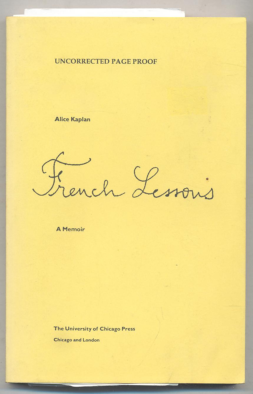 French Lessons: A Memoir - KAPLAN, Alice