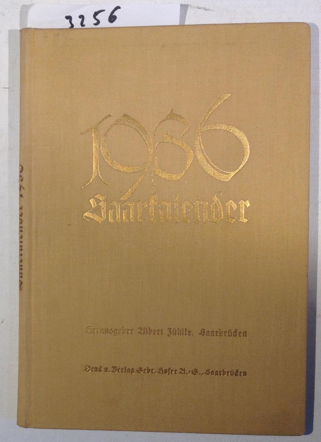 Der Saarkalender - Ein Volksbuch Für Heimatliche Geschichtsforschung, Kunst, Naturwissenschaft 