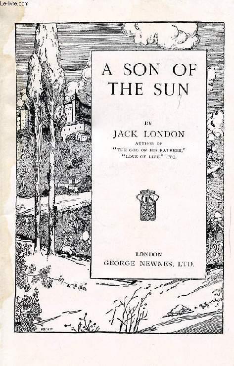 A SON OF THE SUN - LONDON Jack