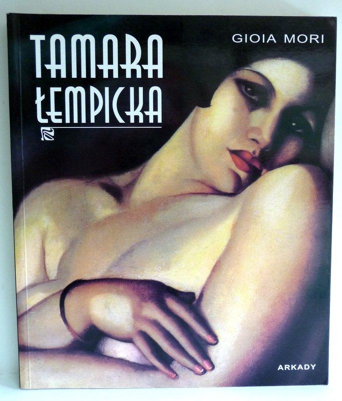 TAMARA LEMPICKA: PARYZ 1920 - 1938 - Mori, Gioia