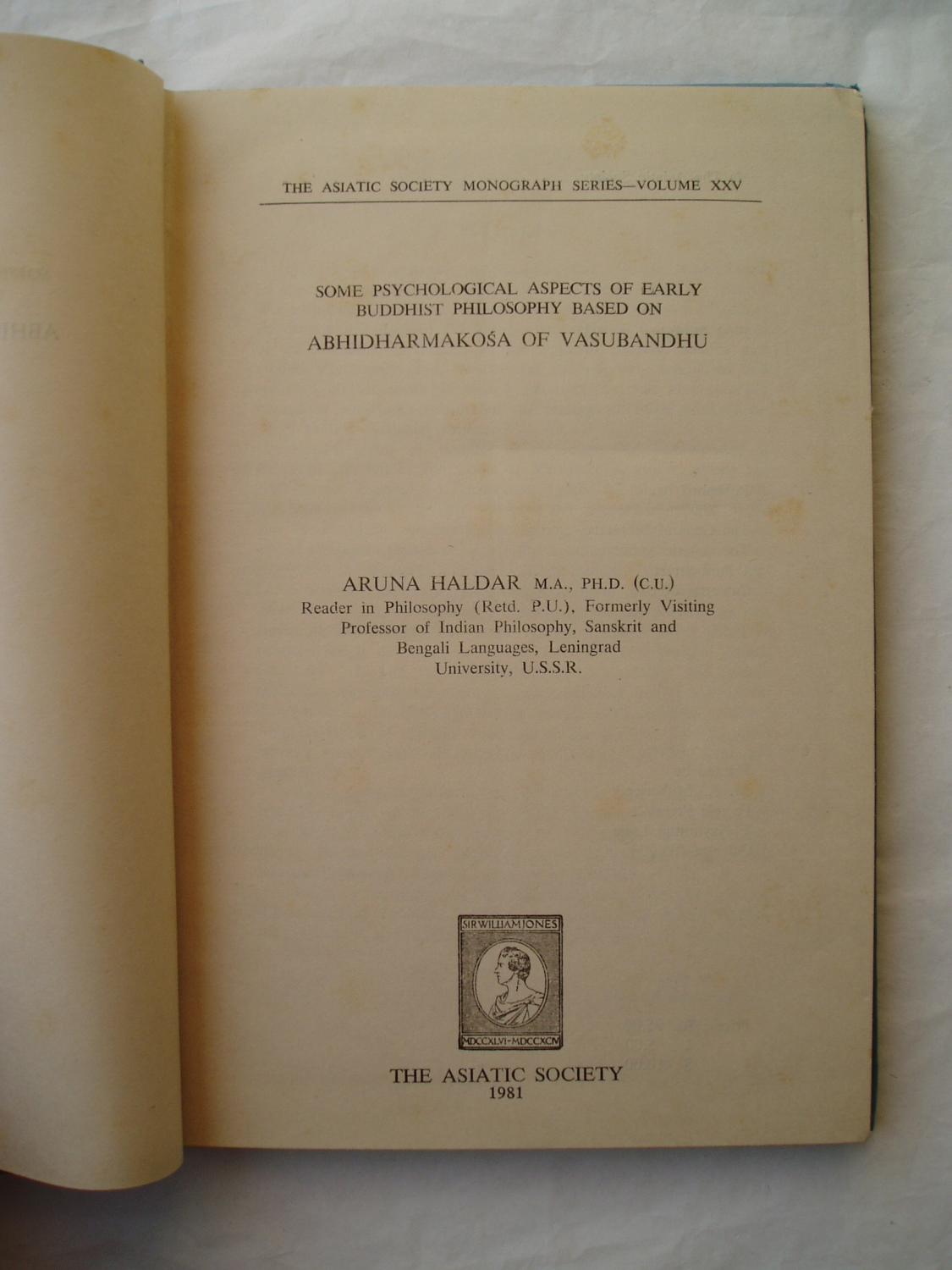 Some Psychological Aspects of Early Buddhist Philosophy Based on Abhidharmakosa of Vasubandhu by Haldar, Aruna: cloth. (1981) | Expatriate Bookshop of Denmark Some Psychological Aspects of Early Buddhist Philosophy Based on Abhidharmakosa of Vasubandhu by Haldar, Aruna: cloth. (1981) | Expatriate Bookshop of Denmark