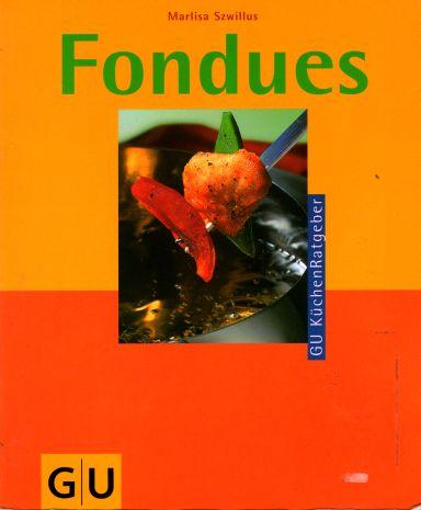 Fondues (GU Sonderleistung Kochen)