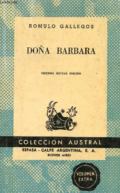 DOÑA BARBARA - GALLEGOS Romulo
