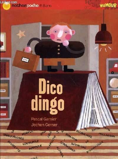 DICO DINGO. - GARNIER PASCAL / GERNER JOCHEN