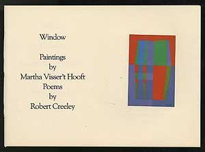 Window - CREELEY, Robert and Martha Visser't Hooft