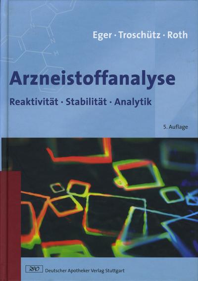 Arzneistoffanalyse - Hermann J. Roth