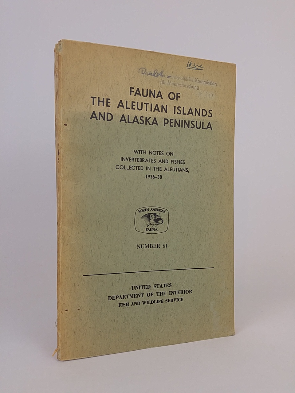 Fauna of the Aleutian Islands and Alaska Peninsula. Invertebrates and Fishes Collected in the Aleutians, 1936-38 - Murie, Olaus J