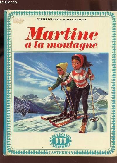 Martine A La Montagne Collection Farandole By Delahaye Gilbert
