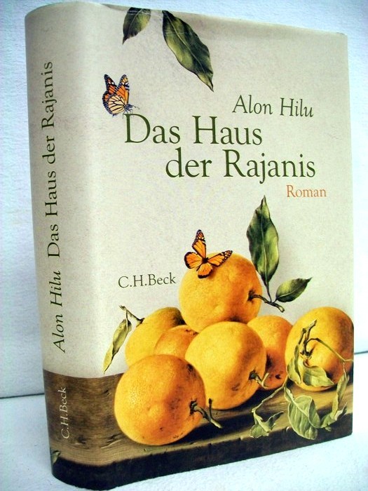 Das Haus der Rajanis. Roman. Alon Hilu. Aus dem Hebr. übers. von Markus Lemke - Hilu, Alon