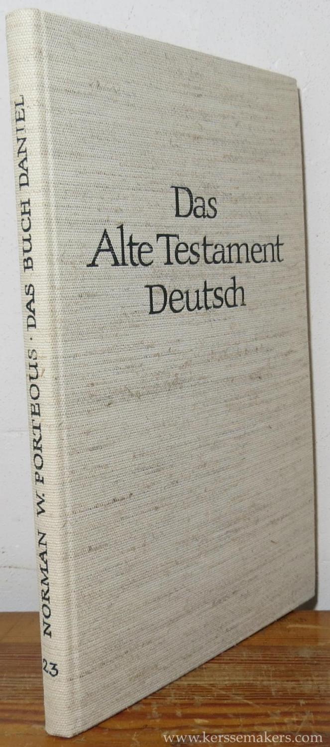 Das Buch Daniel. 3., verbesserte und um einen Anhang vermehrte Auflage. - PORTEOUS, NORMAN W.