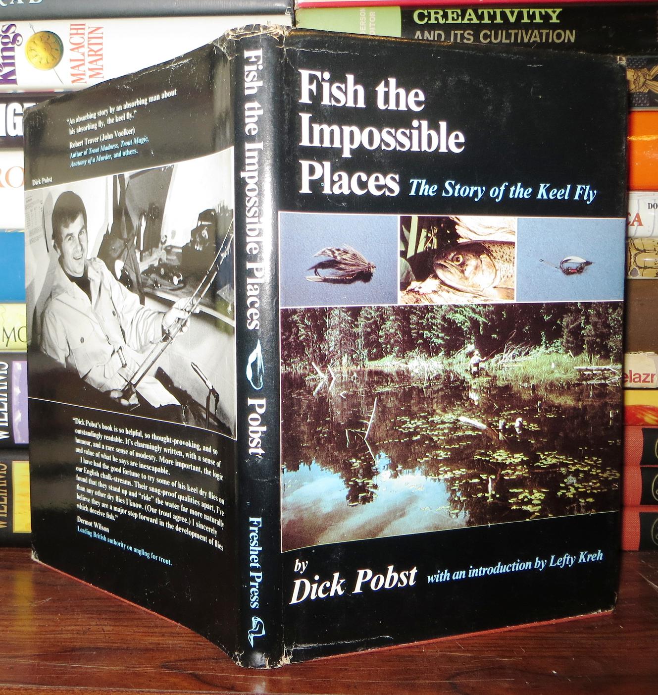 FISH THE IMPOSSIBLE PLACES by Pobst, Richard: Hardcover (1974) First  Edition; First Printing.