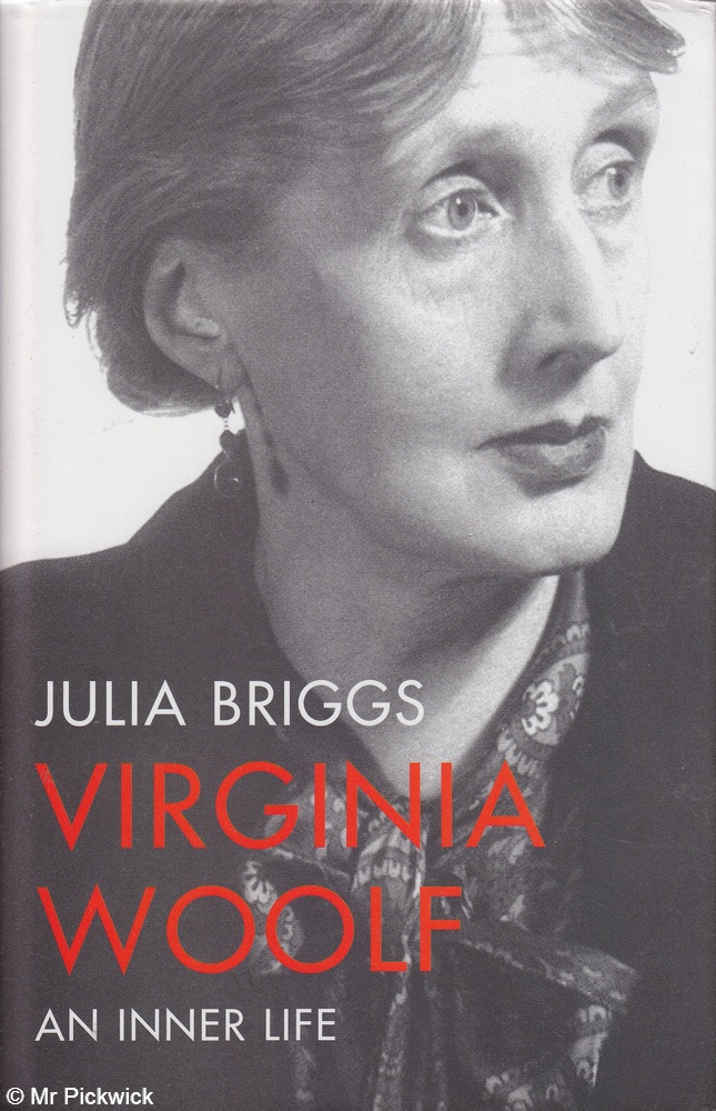 Virginia Woolf: An Inner Life - Briggs, Julia