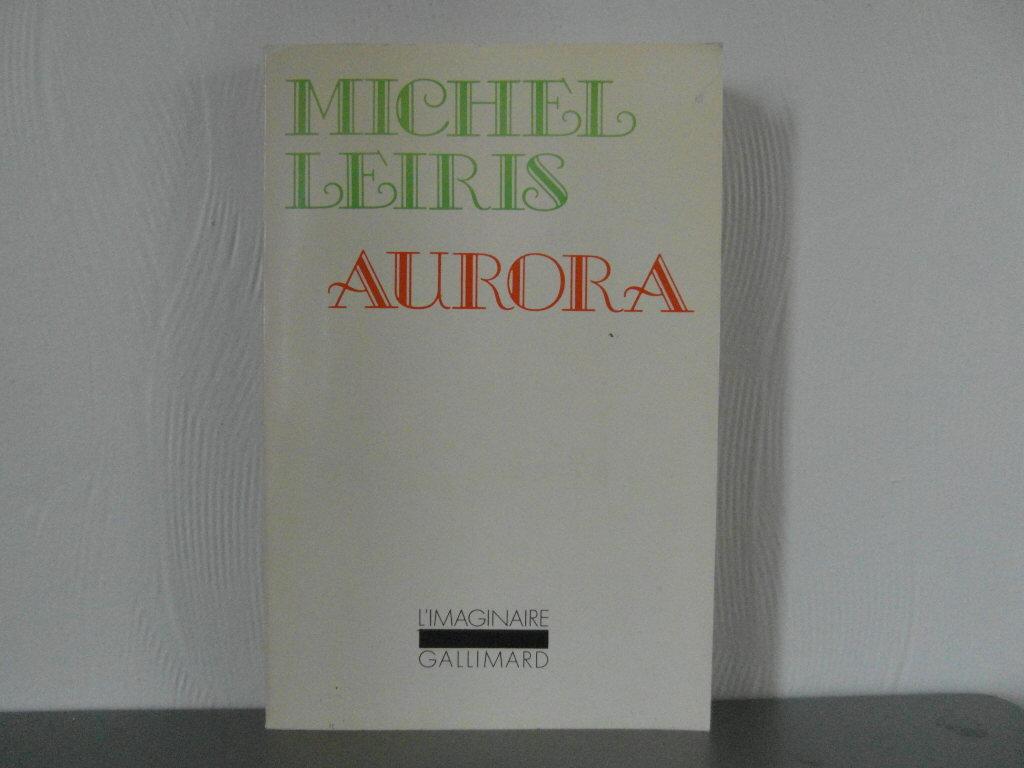 Aurora - Leiris Michel