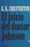 JUICIO DEL DOCTOR JOHNSON, EL - CHESTERTON,G.K