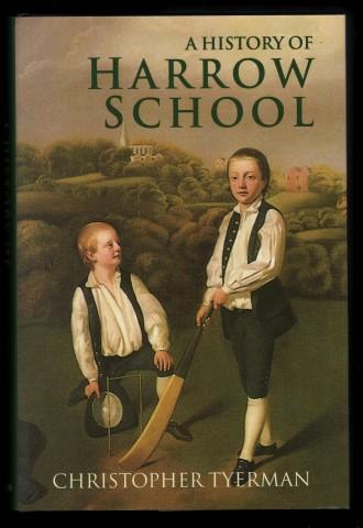 A History of Harrow School. 1324-1991. - TYERMAN, Christopher.