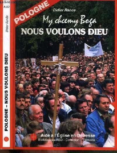 NOUS VOULONS DIEU - POLOGNE - RANCE DIDIER