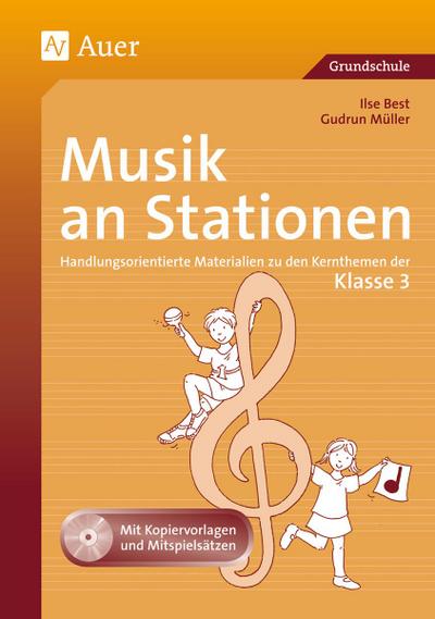 Musik an Stationen 3 - Gudrun Müller