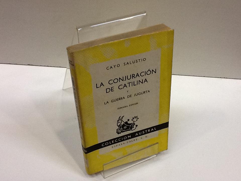 LA CONJURACION DE CATILINA - CAYO SALUSTIO