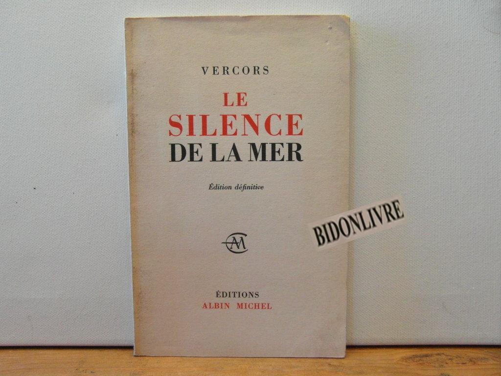 Le silence de la mer by Vercors: Very Good Soft cover (1962) | Bidonlivre