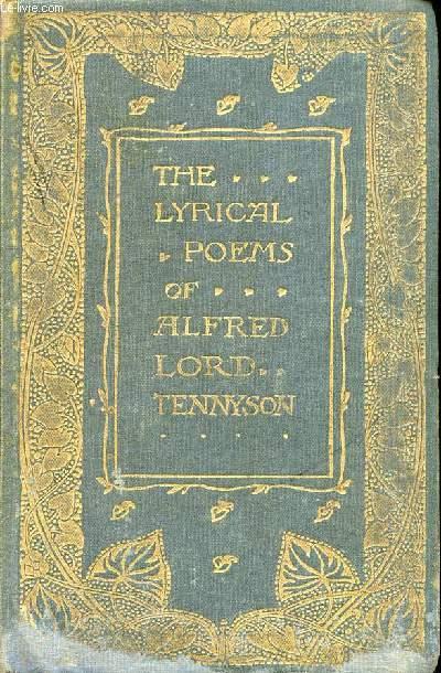 THE LYRIC POEMS OF ALFRED LORD TENNYSON by TENNYSON Lord ALFRED: bon ...