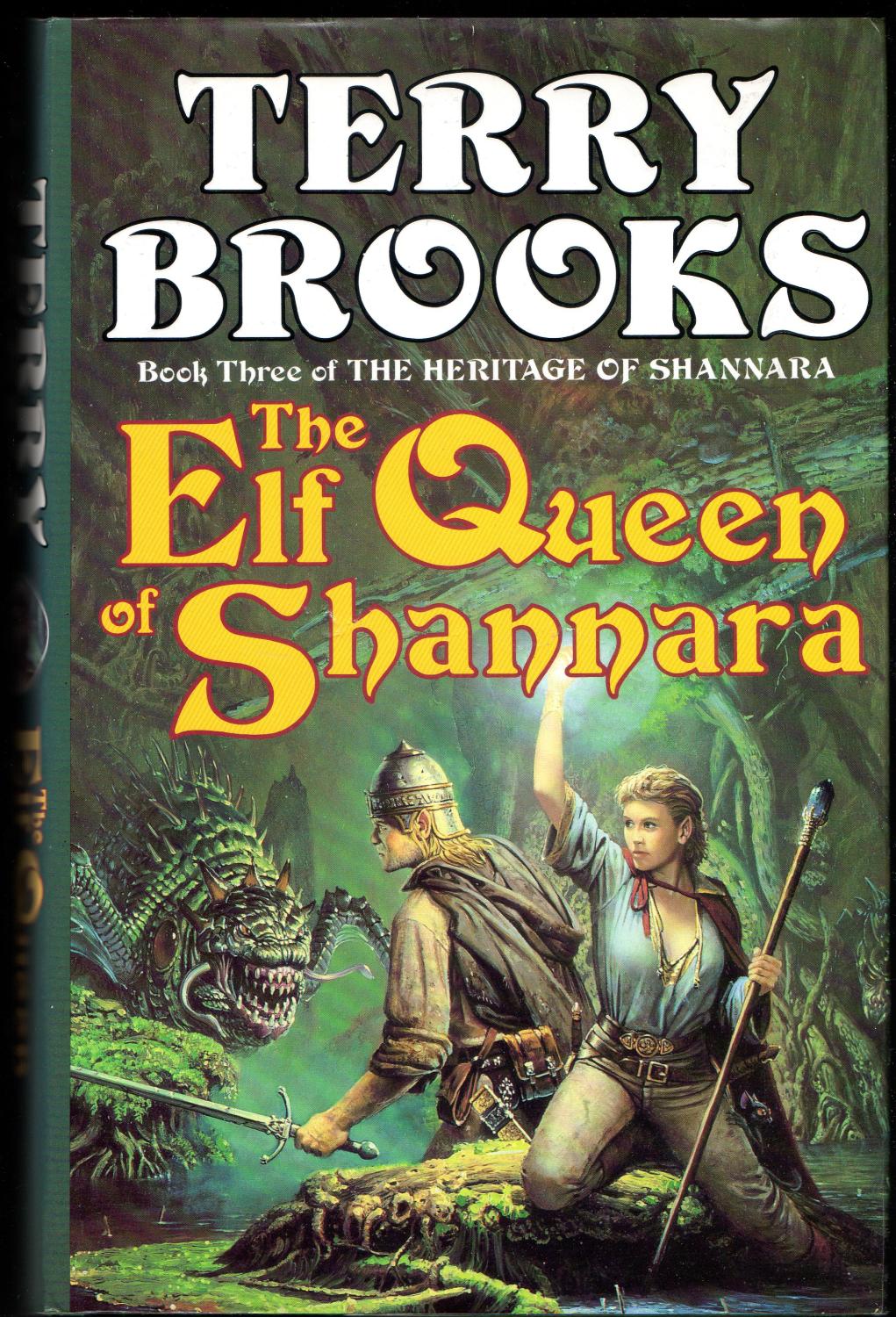 The Elf Queen Of Shannara: The Heritage of Shannara, book 3