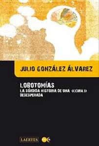 CULTURA, HOMOSEXUALIDAD Y HOMOFOBIA (vol. 1): Perspectivas gays - Félix Rodríguez González (coord.)
