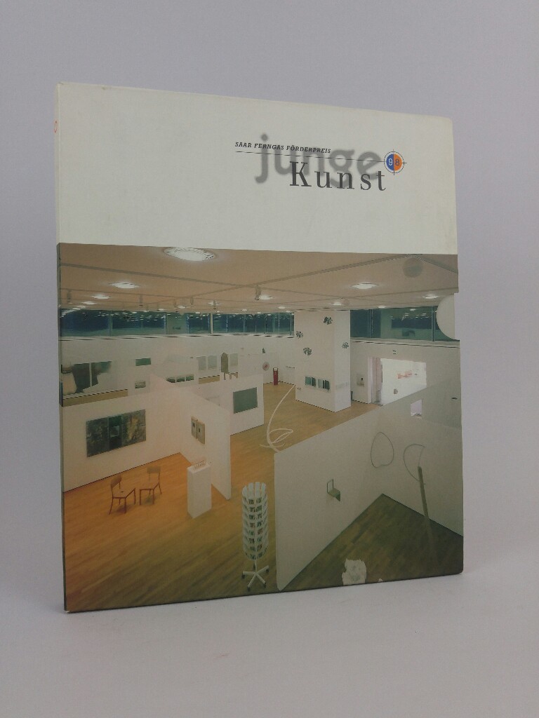 Junge Kunst : Saar Ferngas Förderpreis ; Saarland Museum Saarbrücken, 1. März bis 19. April 1998, ., Bad Kreuznach, Schloßparkmuseum und Install, 20. September bis 18. Oktober 1998 - Schlossparkmuseum (Kreuznach, Bad), Ernest W. Uthemann und Friedrich Wa.