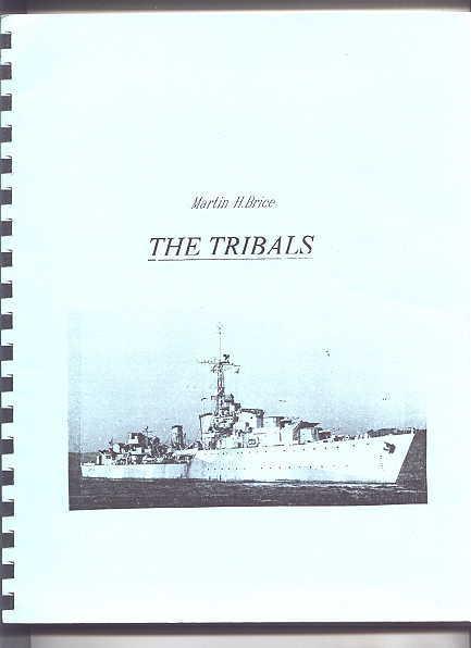 The Tribals: biography of a destroyer class