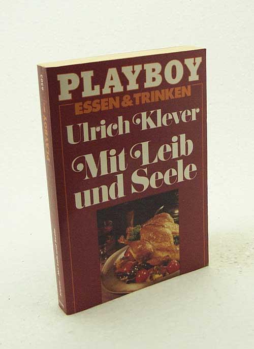 Mit Leib und Seele / Ulrich Klever - Klever, Ulrich