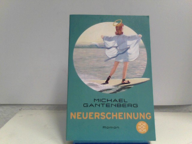 Neu-Erscheinung: Roman - Gantenberg, Michael