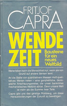 Wendezeit. Bausteine für ein neues Weltbild. - Capra, Fritjof