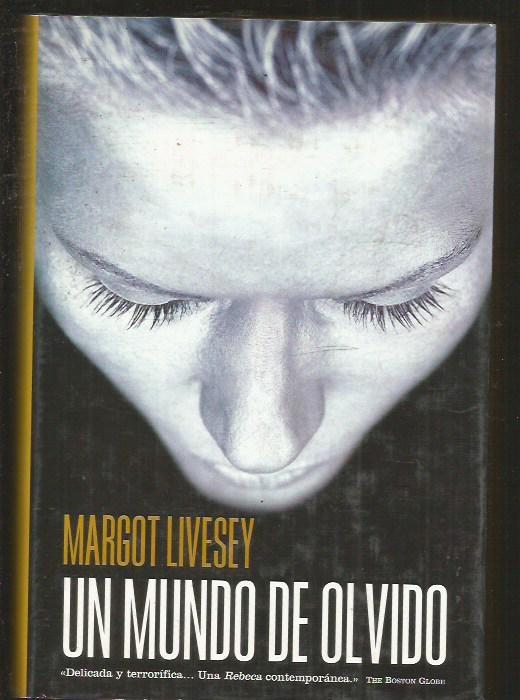 MUNDO DE OLVIDO - UN - LIVESEY, MARGOT