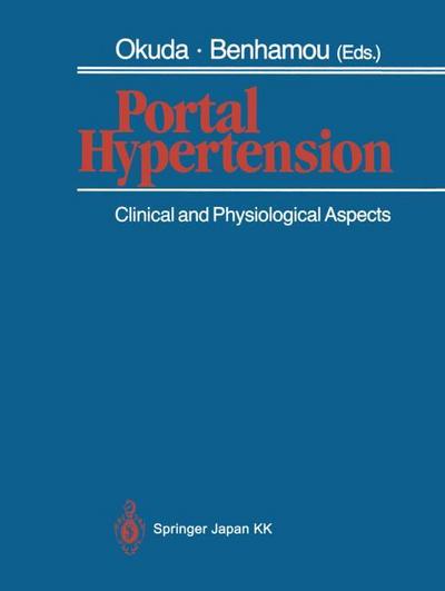 Portal Hypertension : Clinical and Physiological Aspects - Jean-Pierre Benhamou