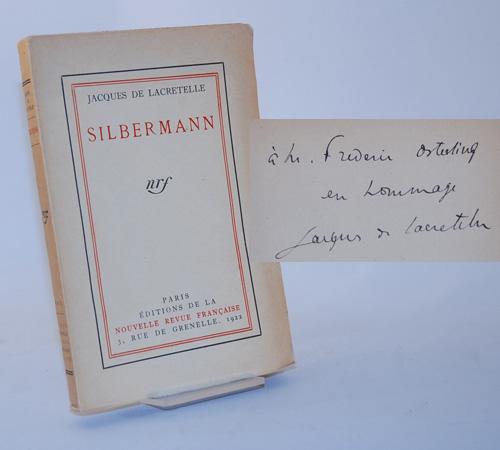 Silbermann. by Lacretelle, Jacques de | Patrik Andersson, Antikvariat.
