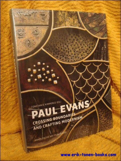 Paul Evans : Crossing Boundaries and Crafting Modernism - Constance:  9783897903944 - AbeBooks