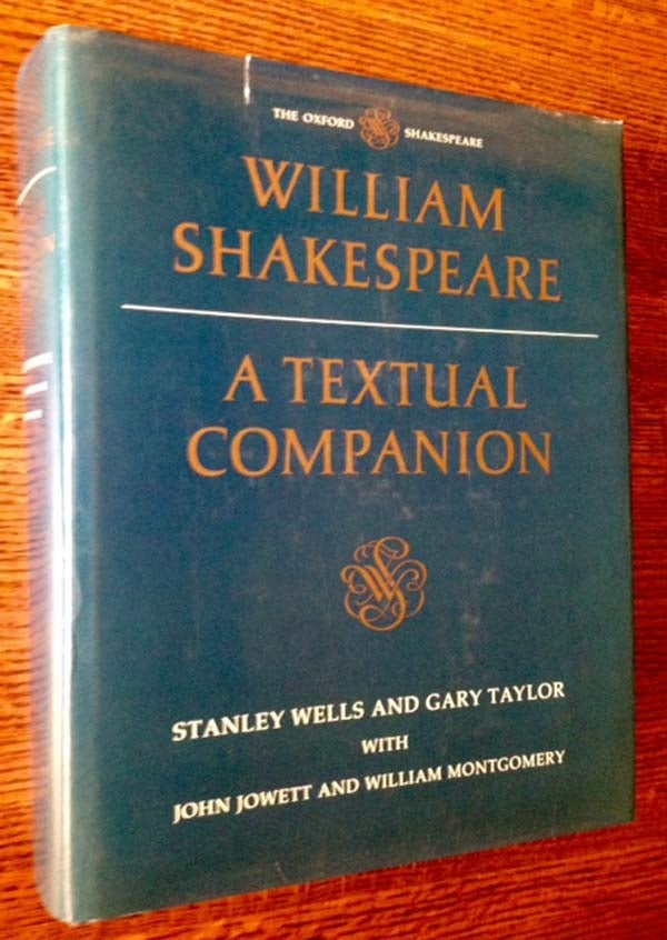 William Shakespeare: A Textual Companion - Stanley Wells and Gary Taylor