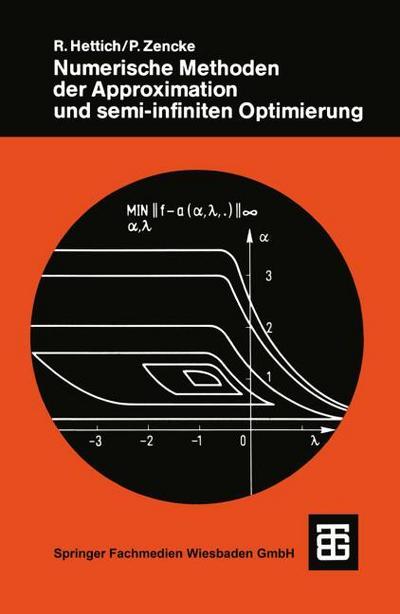 Numerische Methoden der Approximation und semi-infiniten Optimierung - Peter Zencke