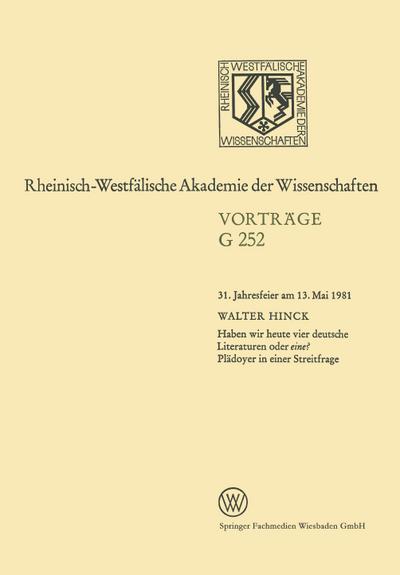 Haben wir heute vier deutsche Literaturen oder eine? Plädoyer in einer Streitfrage - Walter Hinck