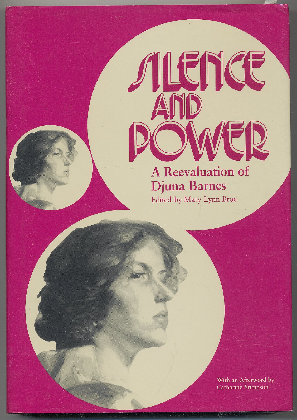 Silence and Power: A Reevaluation of Djuna Barnes - BROE, Mary Lynn, edited by