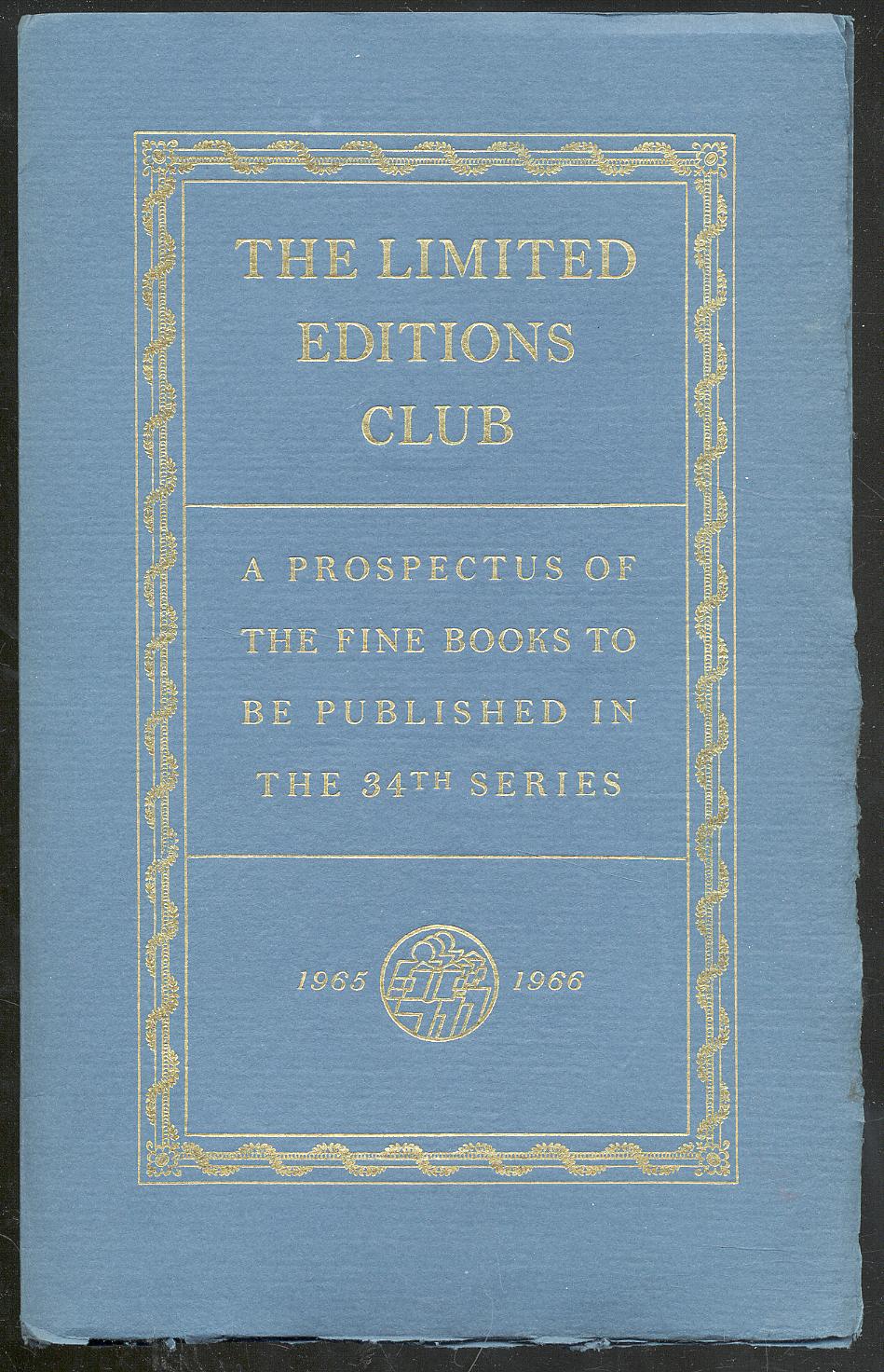 The Limited Editions Club A Prospectus of the Fine Books To Be Printed in the 34th Series Fine