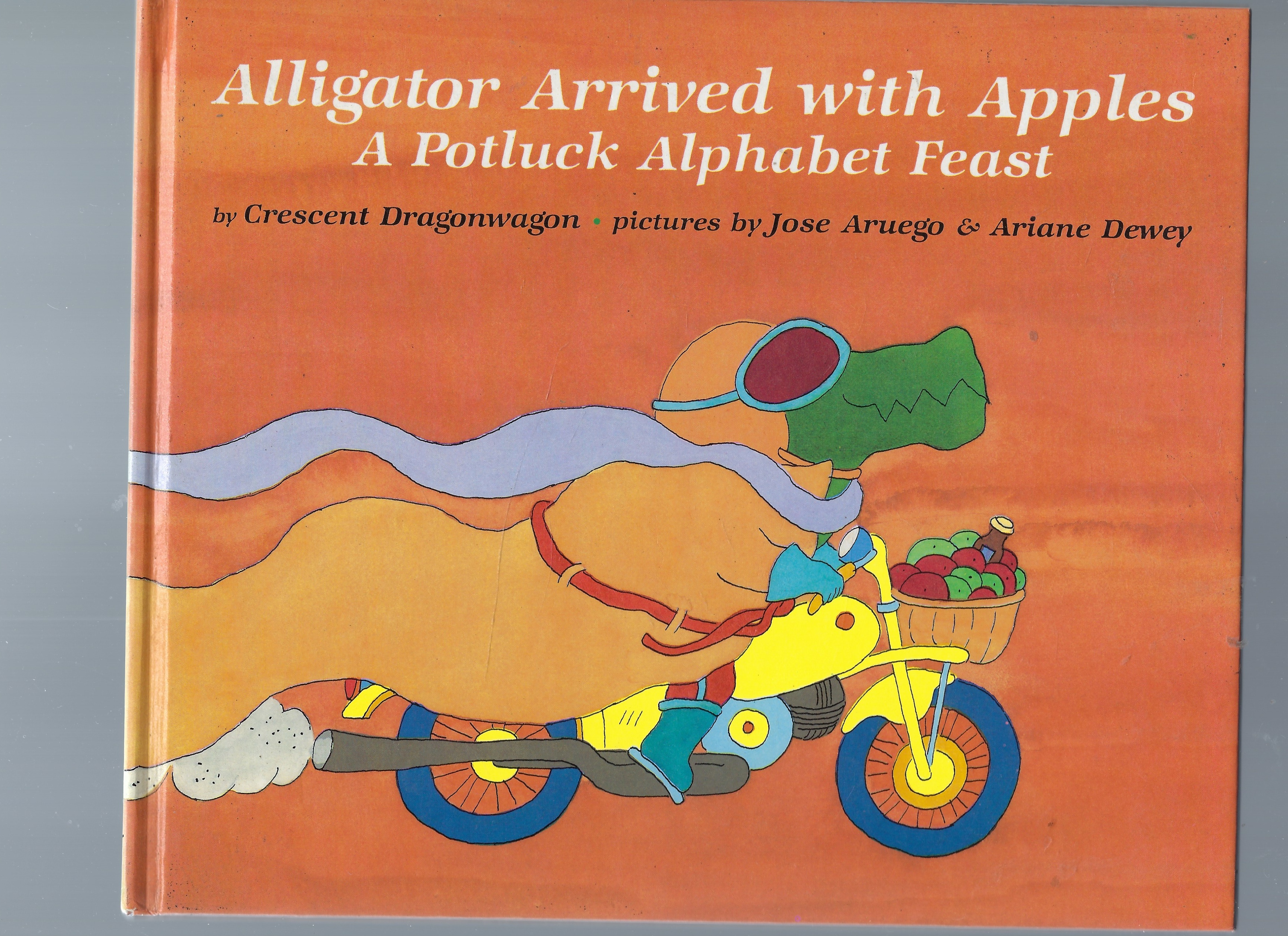 Alligator Arrived with Apples; A Potluck Alphabet Feast by