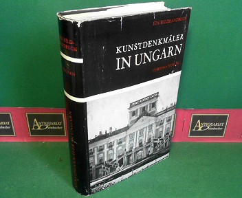 Kunstdenkmäler in Ungarn - Ein Bildhandbuch. - Genthon, Istvan