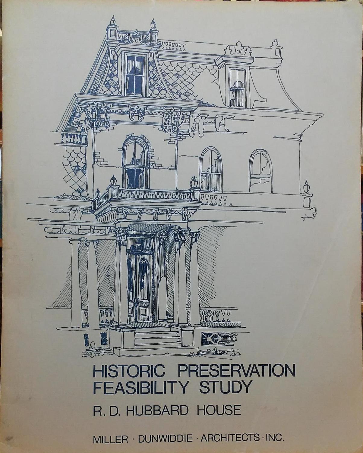 Historic Preservation of the Rensselaer D. Hubbard House, 606 South
